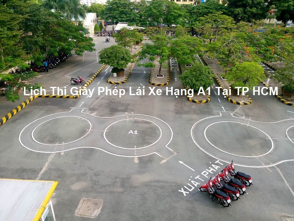 Lịch thi bằng lái xe A1 tại Thành Phố Hồ Chí Minh