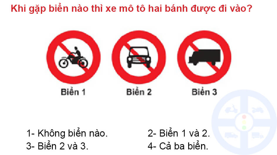 Khi gặp biển nào thì xe mô tô hai bánh được đi vào?
