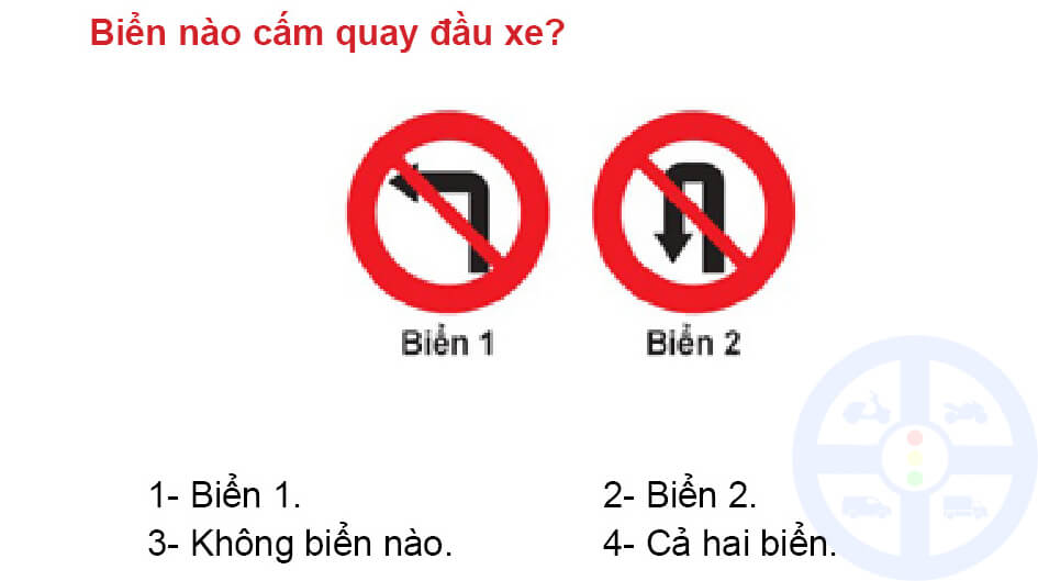 Biển nào cấm quay đầu xe?